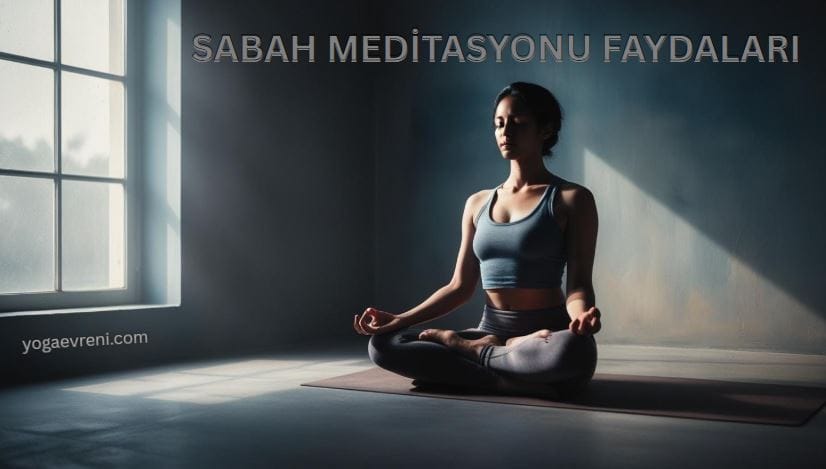 Sabah Meditasyonu